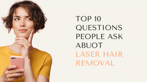 Top 10 Questions People Ask About Laser Hair Removal Nude Waxing